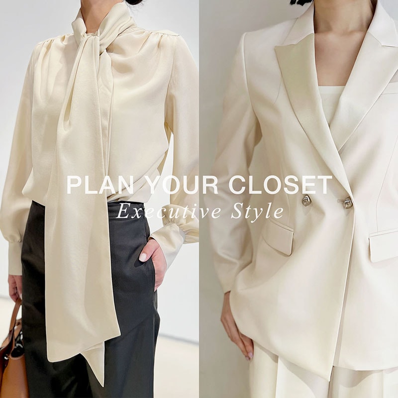 PLAN YOUR CLOSET -EXECUTIVE STYLE-