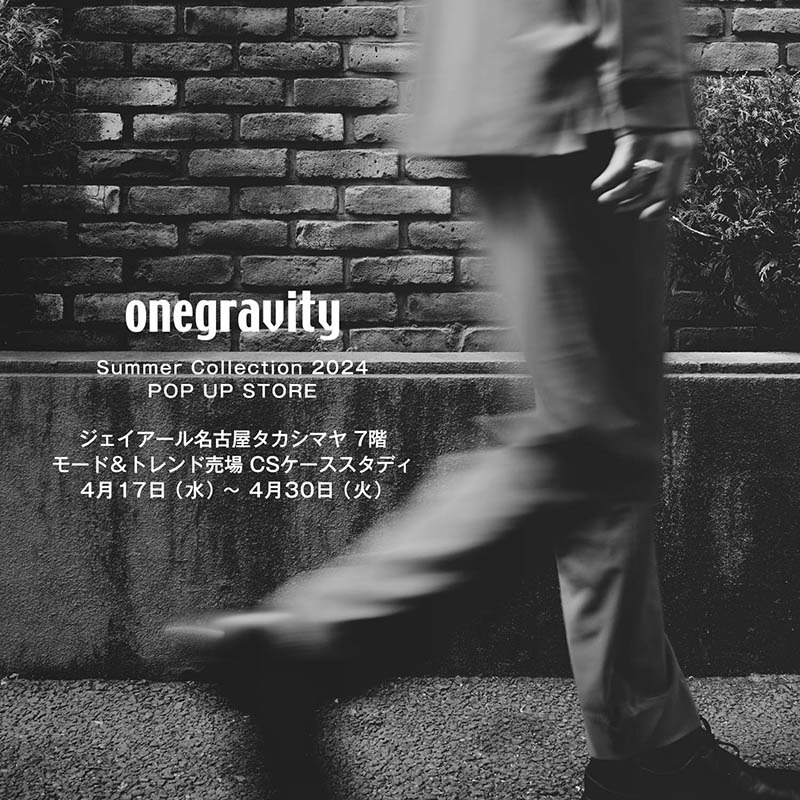 onegravity / POP UP STORE at JR NAGOYA TAKASHIMAYA