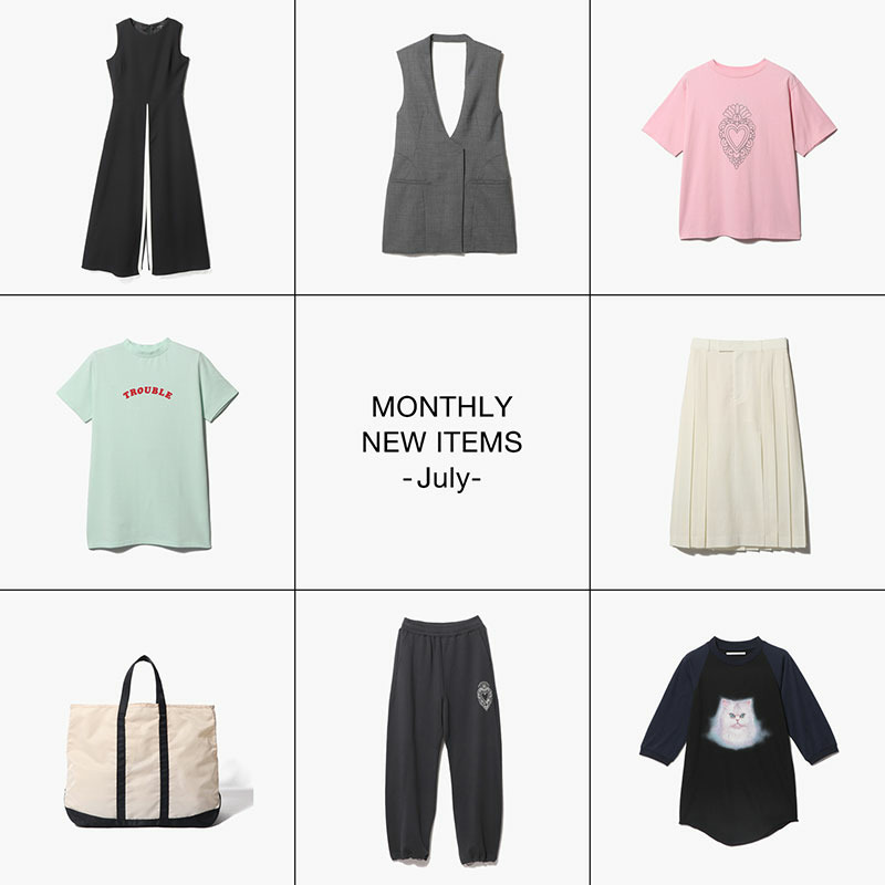 MONTHLY NEW ITEMS -July- 
