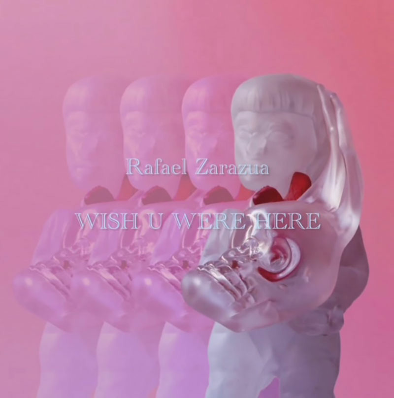 Glass Art of Rafael Zarazua 2025 -WISH U WERE HERE-