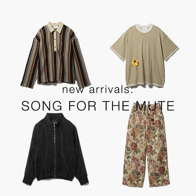 NEW ARRIVAL : SONG FOR THE MUTE