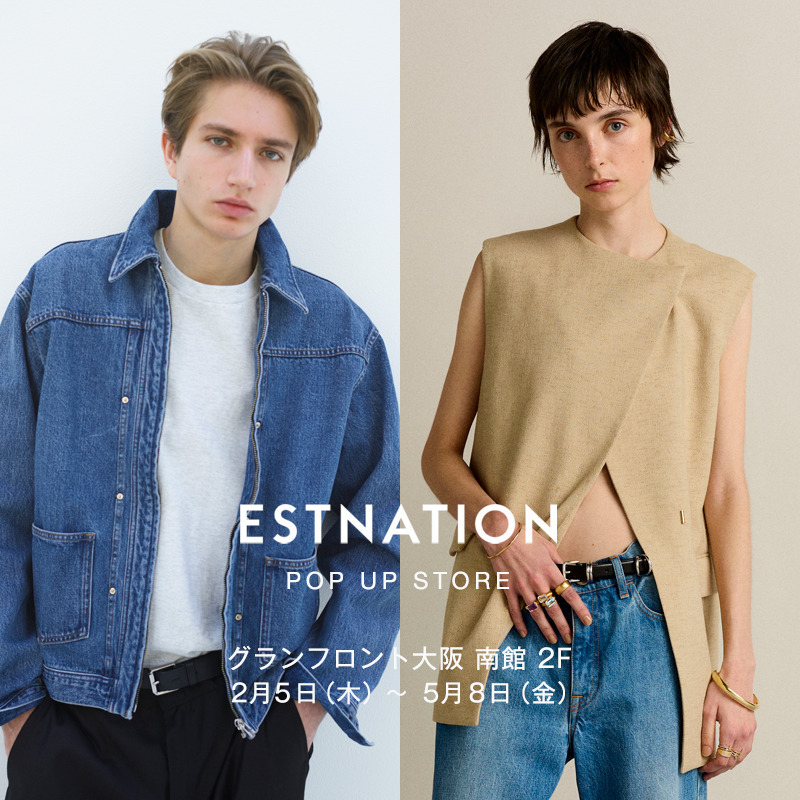 ESTNATION POP UP STORE at GRAND FRONT OSAKA