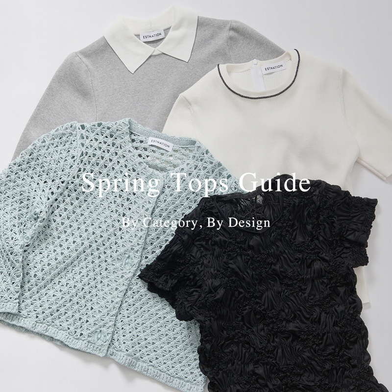 Spring Tops Guide