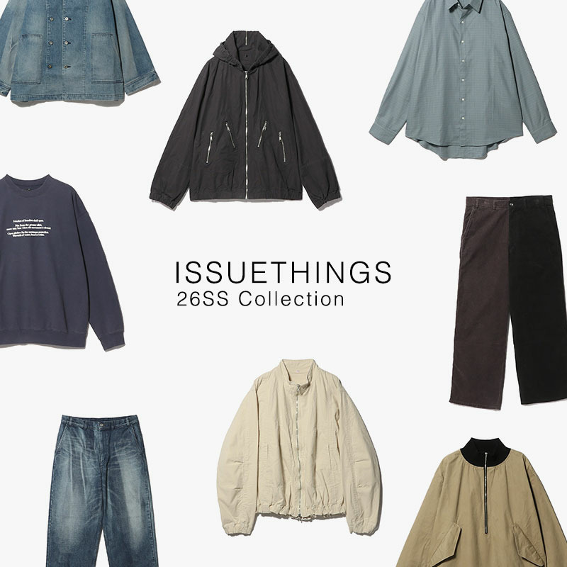 ISSUETHINGS 26SS Collection