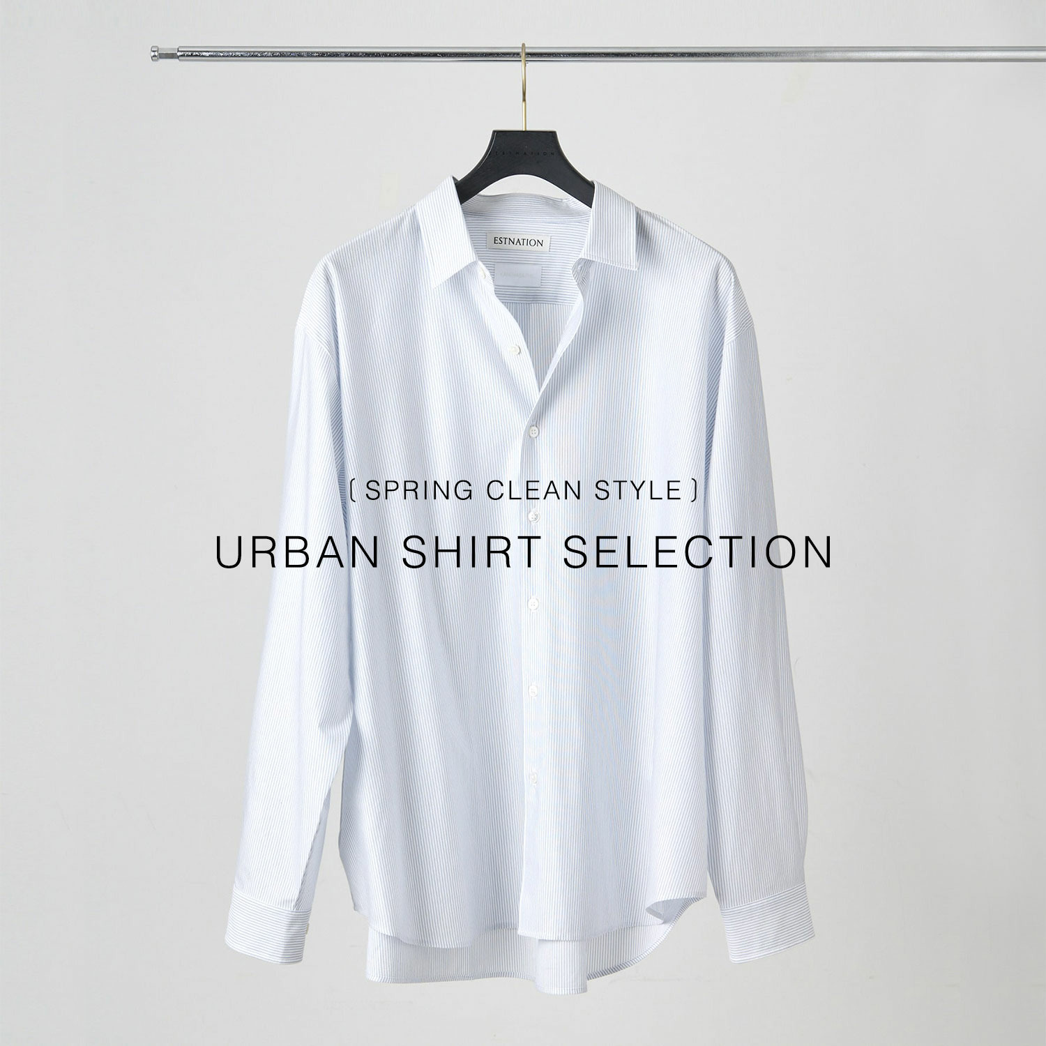 SPRING CLEAN STYLE URBAN SHIRT SELECTION