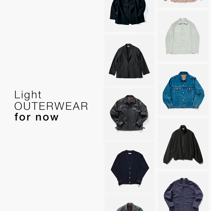 Light OUTERWEAR for now
