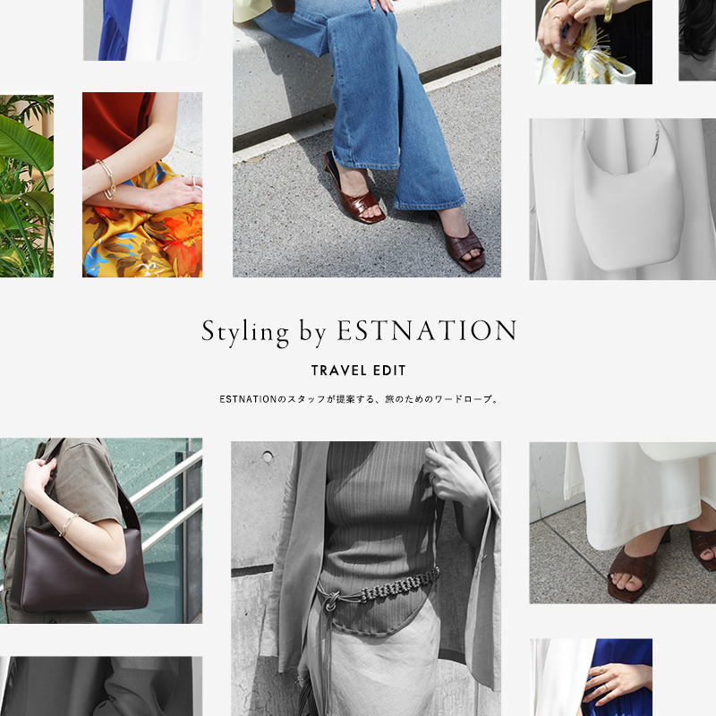 Styling by ESTNATION &ndash; Travel Edit &ndash;