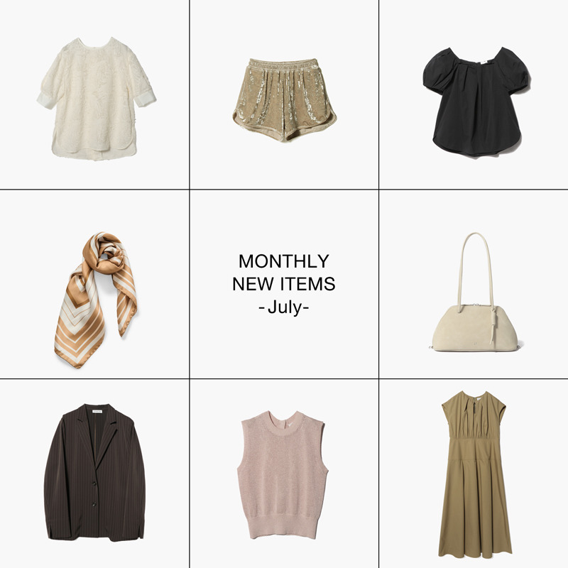 MONTHLY NEW ITEMS - July -