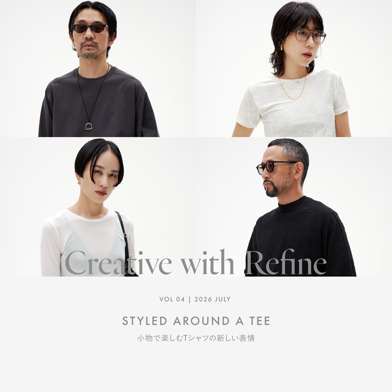 Creative with Refine Vol.4｜JULY