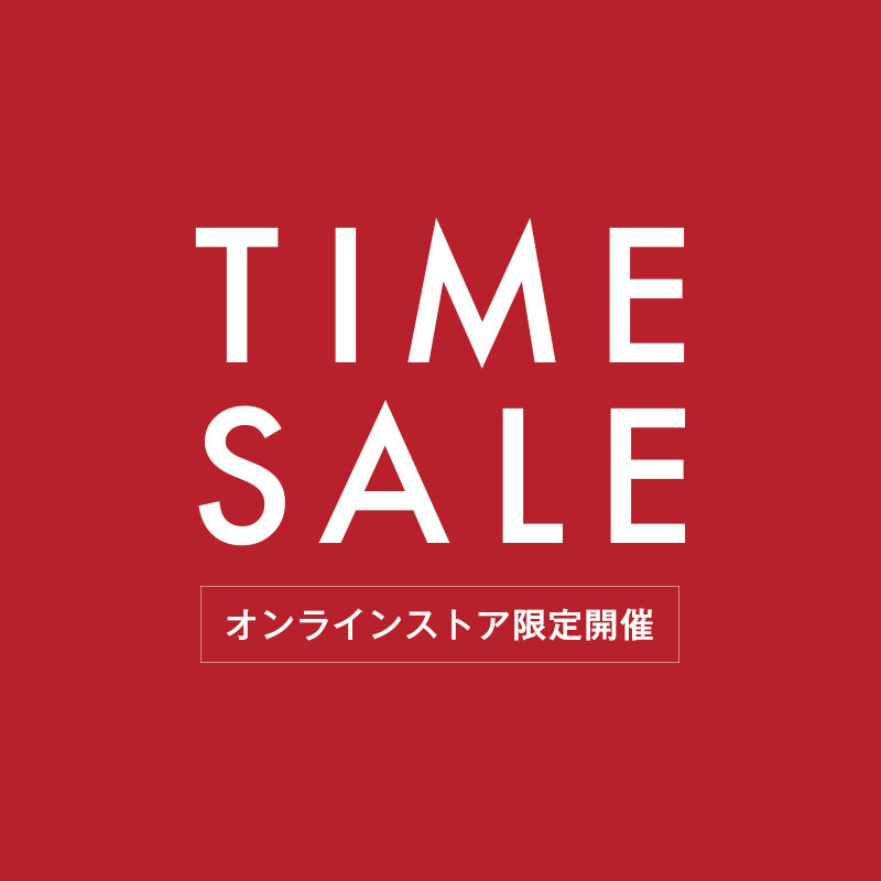 TIME SALE 8/5 - 8/11