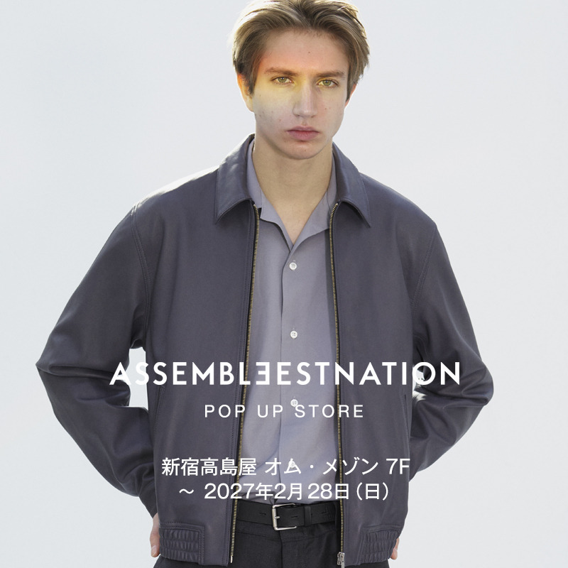 ASSEMBLEESTNATION POP UP STORE at SHINJUKU TAKASHIMAYA
